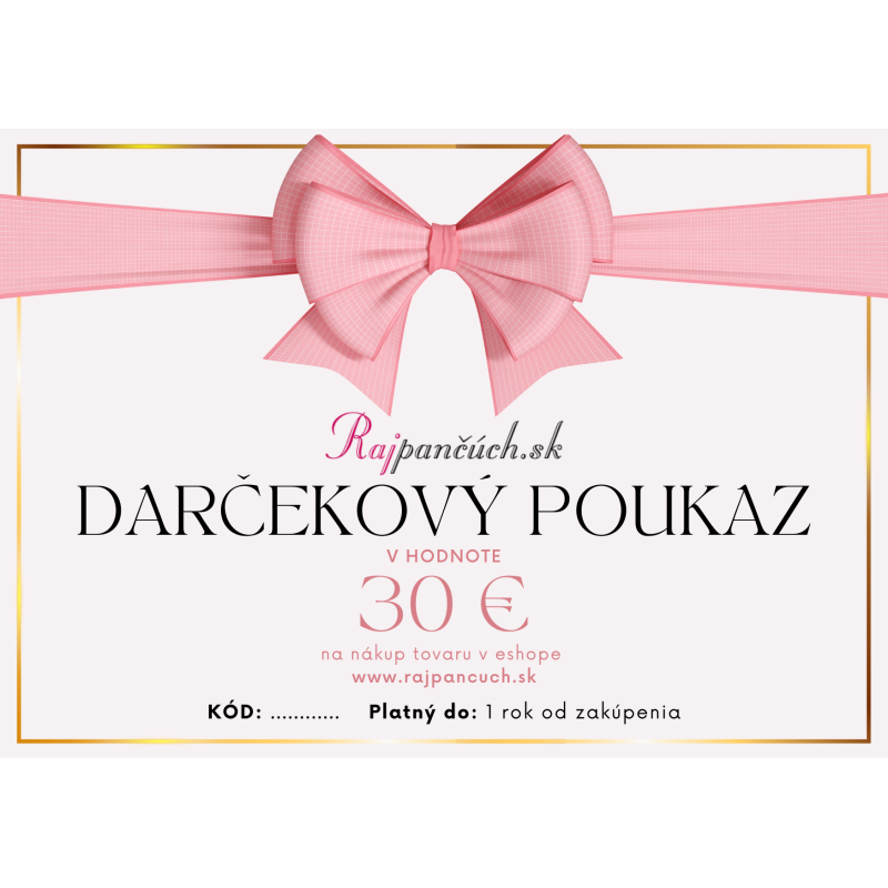 Darčekový poukaz v hodnote 30€ Darčekový poukaz v hodnote 30€